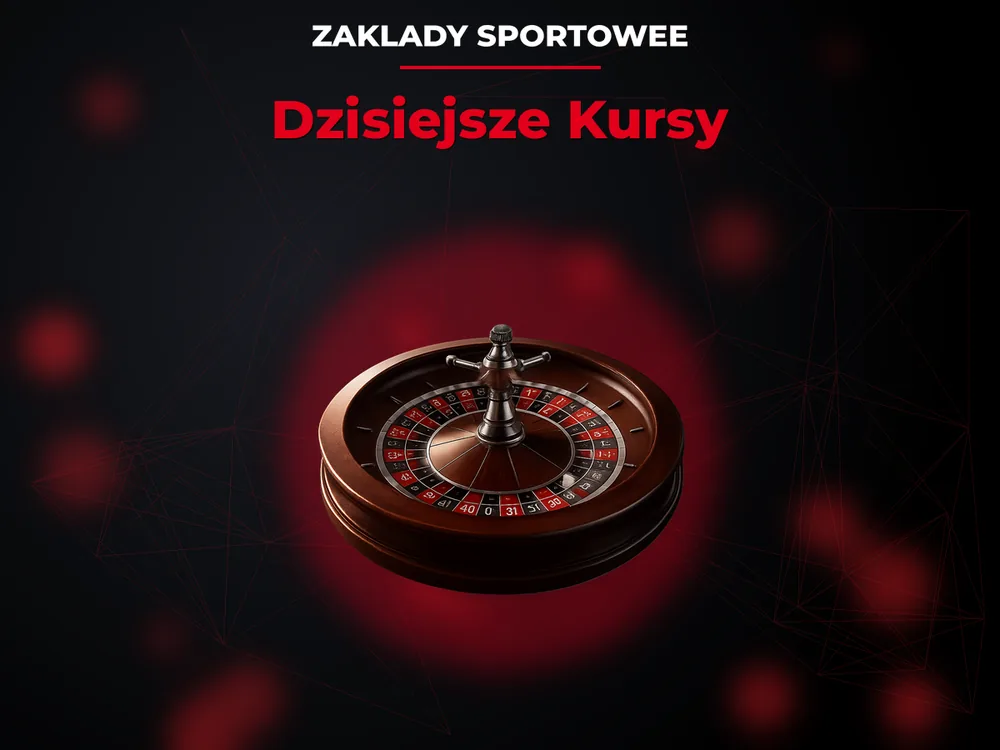 Zaklady Sportowee - Dzisiejsze Kursy